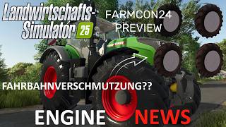 LS25 FarmCon News  Wassertropfen  Reifenschmutz  Nebel  Schatten  Engine Neuerungen Teil 1 [upl. by Niarbo]