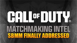 Activision Finally Addresses Skill Based Matchmaking Call of Duty SBMM [upl. by Yrkcaz364]