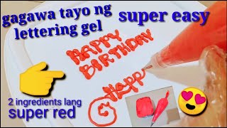 HOW TO MAKE LETTERING GEL  PIPING GEL CAKE SUPER EASY STEP BY STEP TUTORIAL [upl. by Marylou]