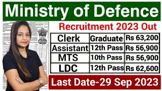 Ministry of Defence Recruitment 2023 24  Ministry of Defence vacancy 2023 10th12thGraduate [upl. by Anitak]