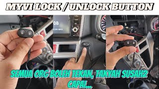 Sesi DIY Kereta Myvi Tambah LOCK UNLOCK Button [upl. by Conway585]