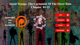 Great Voyage The Cartoonist Of The Straw Hats  Chapter 0125  Audiobook [upl. by Litnahs133]