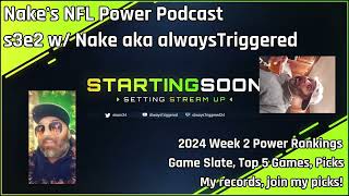 2024 Week 2 Power Rankings Game Slate and Top 5 Games of the Week [upl. by Temhem33]