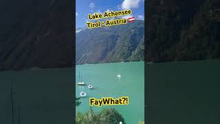 Lake Achensee  travel tirol austria relatable lake [upl. by Ttik]