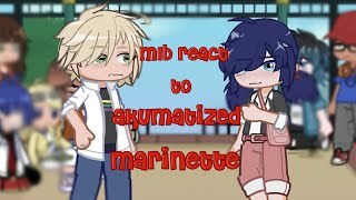 MLB reacts to Akumatized Marinette part 1  put at speed 2 [upl. by Seften7]