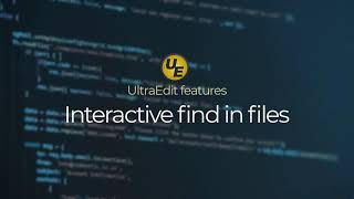 UltraEdits Interactive Find in Files [upl. by Sena]