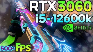 RTX 3060  i5  12600K TEST LOW SETTINGS VALORANT 500 INSANE FPS  VERY LOW  4K 60FPS [upl. by Ahsetra]