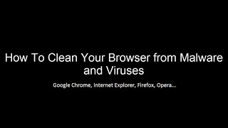 How To Clean Your Browser From Malware Viruses And Popup ads Super Efficient [upl. by Nawuj]