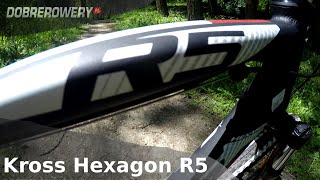 Recenzja roweru górskiego Kross Hexagon R5 [upl. by Ak633]