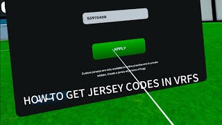 CUSTOM JERSEY CODES IM VRFS [upl. by Germaun89]