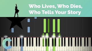 Hamilton  Who Lives Who Dies Who Tells Your Story Piano Tutorial [upl. by Nilak]