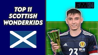 FM24 TOP 11 SCOTTISH Wonderkids  How will they perform in EPL [upl. by Almat]