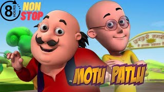 Non Stop Motu  Patlu  मोटू पतलू  8 Hours motupatlu motupatlukijodi motupatlucartoon [upl. by Haimes]