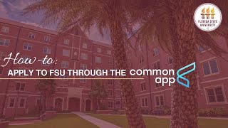 Common App to Florida State Tutorial  Apply Now [upl. by Aynatan352]