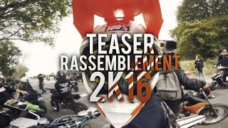 ★ TEASER RASSEMBLEMENT 2K16 ★ [upl. by Yanetruoc]