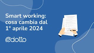 Smart working cosa cambia dal 1° aprile 2024  Video Guida [upl. by Eiramasil]