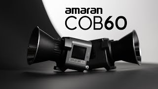 Introducing the amaran COB 60d amp 60x  Unlimited Potential [upl. by Rez145]