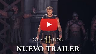 Gladiador II  Nuevo Tráiler  Paul Mescal Pedro Pascal Denzel Washington y Ridley Scott SUB [upl. by Irtimed515]