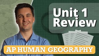 AP Human Geography Unit 1 Review Everything You NEED to Know [upl. by Winona]