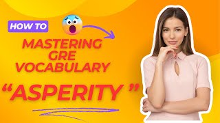 Asperity Master GRE Vocabulary [upl. by Letnoj]