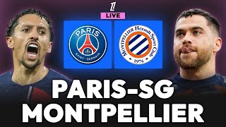 🔴 LIVE  PARISSG vs MONTPELLIER  ligue 1  Coup denvoi à 20h45 [upl. by Cruickshank]