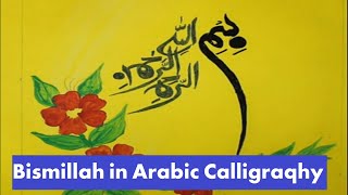 Learn to Write Bismillah in Arabic Calligraphy [upl. by Nagirrek]