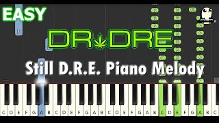 Still DRE Piano Melody  DR Dre  EASY Piano Tutorial  Synthesia  MIDI file [upl. by Gradey]