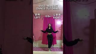 VIVIZ ‘MANIAC’ DANCE TUTORIAL MIRRORED [upl. by Nadaba234]