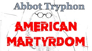 American Martyrdom [upl. by Aeriel]