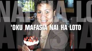 Tongan Gospel Song 2011  OKU MAFASIA NAI HA LOTO  Nanise Lomu Taufoou [upl. by Naitsirt675]