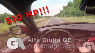 EXTRA  Alfa Romeo Quadrifoglio 510 HP Autobahn Acceleration 0200 kmh  Top Speed 280 kmh [upl. by Arrad785]