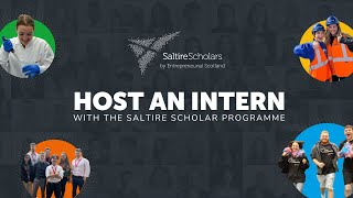 Host an Intern with the Saltire Scholar Programme [upl. by Mazman]