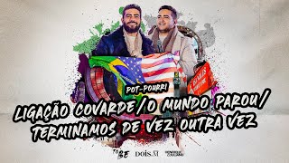 Henrique e Juliano  Ligação Covarde O Mundo Parou Terminamos De Vez Outra Vez  To Be Brasília [upl. by Eekorehc]