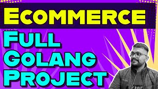 Ecommerce Complete Golang Project With Third party Integration IN HINDI [upl. by Borchert]