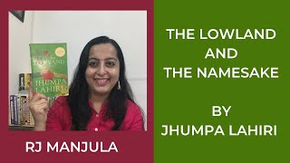 The Lowland and The Namesake by Jhumpa Lahiri bookreviewbyrjmanjula [upl. by Amedeo84]