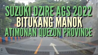 OLD ZIGZAG ROAD  BITUKANG MANOK  QUEZON PROVINCE  Suzuki Dzire  brianbetechannel  Road Trip [upl. by Ahsinwad]