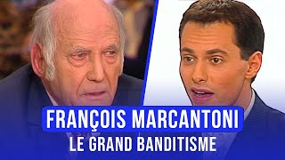 Grand banditisme prison coulisses du showbusinessLes confidences de François Marcantoni ONPP [upl. by Walsh]