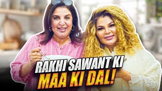 Rakhi Sawant Ki Maa Ki Dal Aur Baap Ke Chawal  FarahKhanK [upl. by Dolhenty]