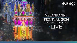 velankanni Festival 2024  Car Procession Live  velankanni live [upl. by Campney844]