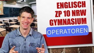 Englisch ZP10 quotOperatorenquot  offizielle Vorgaben  Zentrale Prüfung Klasse 10 GYM NRW [upl. by Biron]