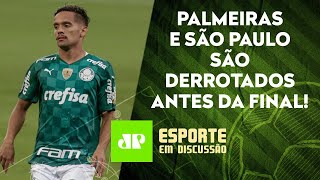 Palmeiras e São Paulo POUPAM titulares e PERDEM antes da FINAL do Paulistão  ESPORTE EM DISCUSSÃO [upl. by May837]