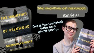 Book Review Gwendolyn Kistes The Haunting of Velkwood  Violet Prynne [upl. by Yllatan]