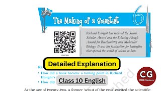 The Making of a Scientist 👨‍🔬 Class 10 Indepth Explanation [upl. by Enivid]