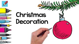 How to draw a Christmas Decoration Real Easy [upl. by Binnie17]