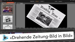 Drehende Zeitung mit Bild in Bild Effekt Pinnacle Studio 20 Video Tutorial Deutsch [upl. by Enerod]