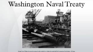 Washington Naval Treaty [upl. by Noitna451]