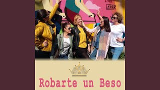 Robarte un Beso [upl. by Nihs]