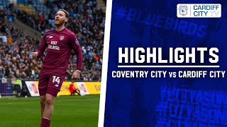 HIGHLIGHTS  COVENTRY CITY vs CARDIFF CITY [upl. by Luing]