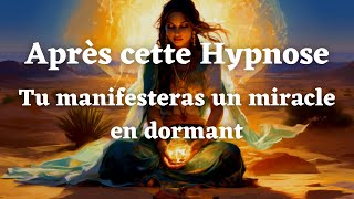 HYPNOSE POUR DORMIR  LOI DATTRACTION VISUALISATION CREATRICE ABONDANCE QUESTION MIRACLE [upl. by Kissel]