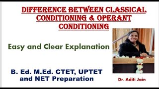 Classical Conditioning and Operant Conditioning difference Hindi REETCTET STET NET GDC [upl. by Onifur]